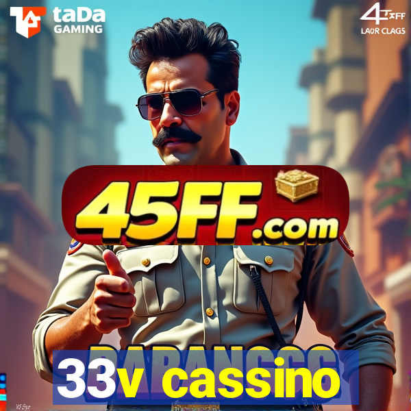 33v cassino